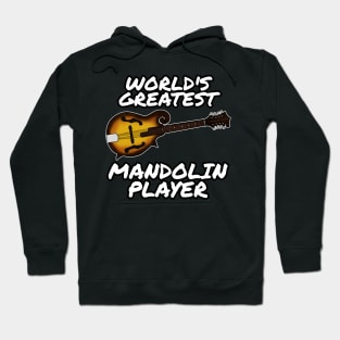 World's Greatest Mandolin Player Country Musician Funny Hoodie